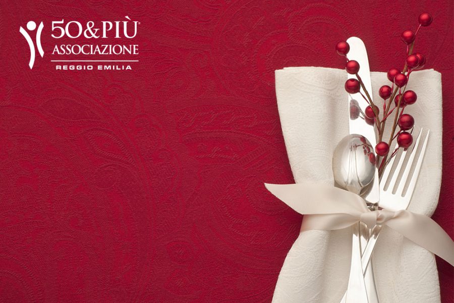 50&Più Reggio Emilia organizza domenica 17 dicembre alle ore 12,30 il Pranzo di Natale presso il Ristorante Don Papi.