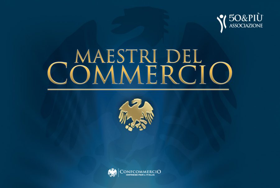 Maestri del Commercio 50&Più Piacenza del 5 giugno