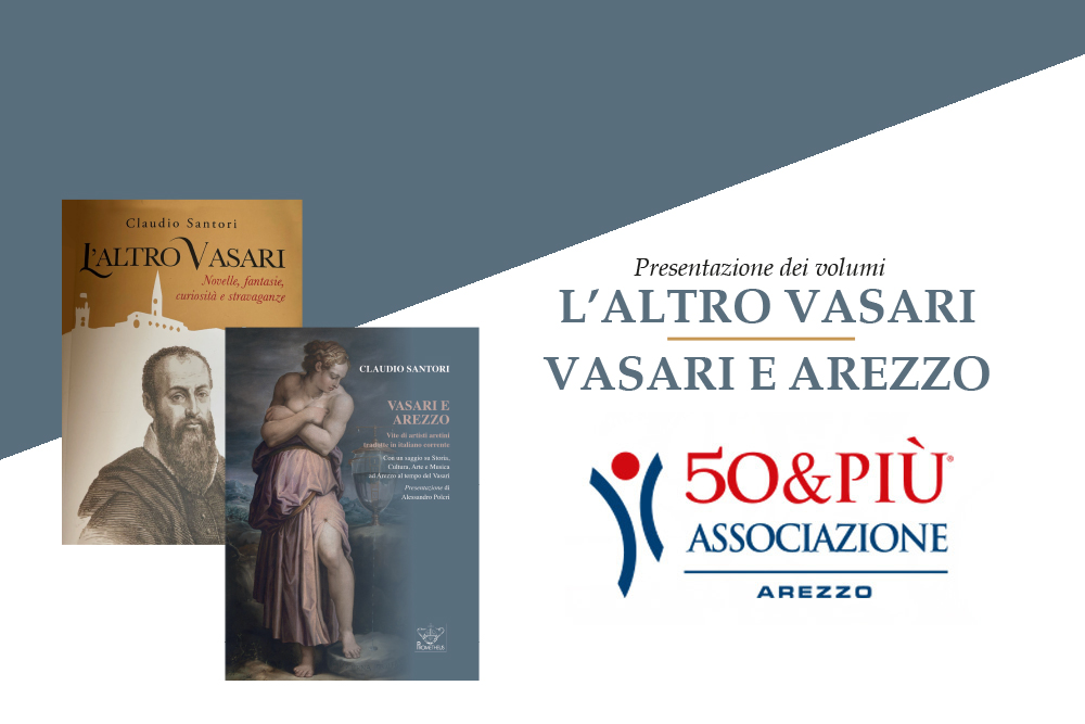 50&più Arezzo presenta due volumi su Giorgio Vasari