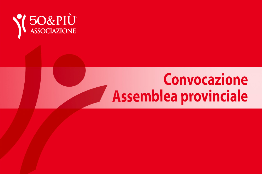 Assemblea di 50&Più Agrigento del 26 giugno 2025
