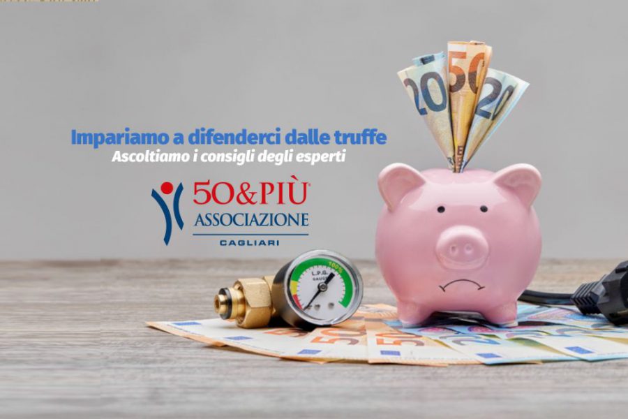 50&Più Cagliari organizza un incontro contro le truffe con Unoenergy