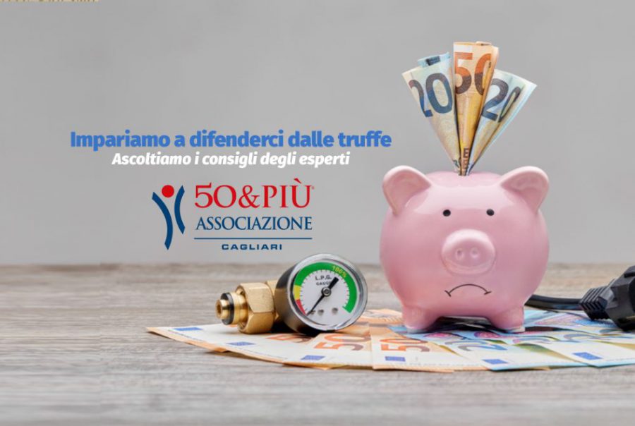 50&Più Cagliari organizza un incontro contro le truffe con Unoenergy