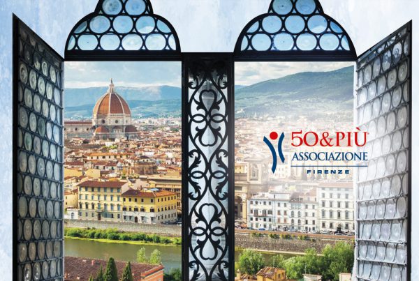 50&Più Firenze presenta il programma delle attività associative