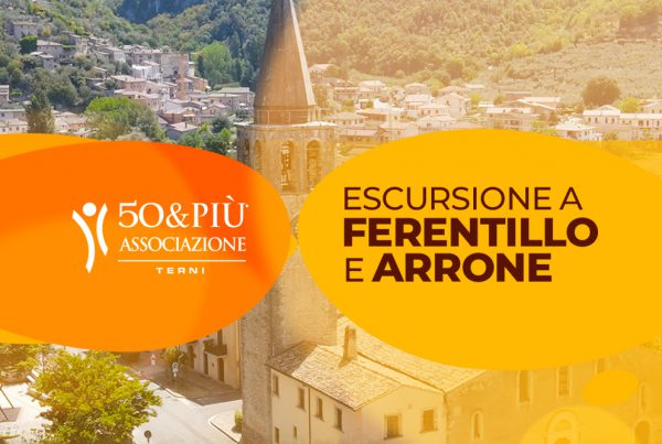 50&Più Terni in escursione a ferentillo e Arrone