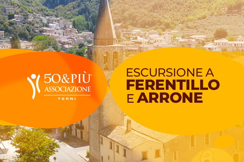 50&Più Terni in escursione a ferentillo e Arrone
