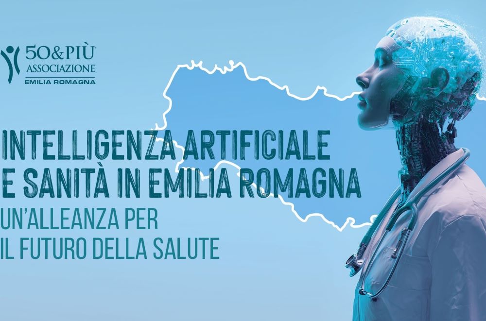 50&Più Emilia Romagna organizza il convegno sullìintelligenza artificiale e la sanità