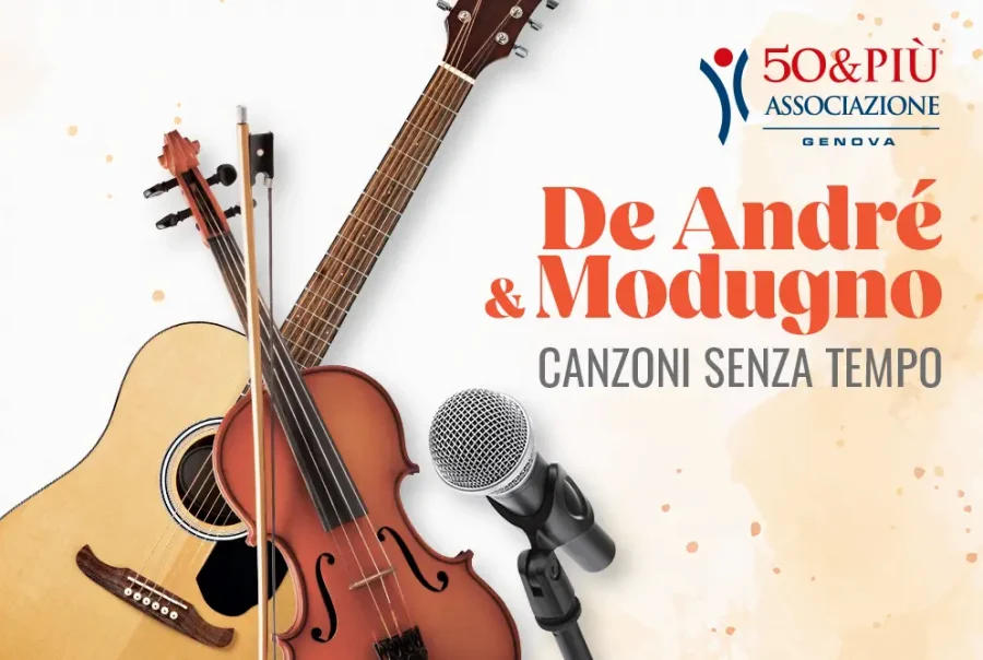 50&Più Genova organizza il concerto De Andre e Modugno canzoni senza tempo